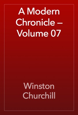 A Modern Chronicle — Volume 07