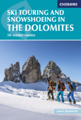 Ski Touring and Snowshoeing in the Dolomites - James Rushforth