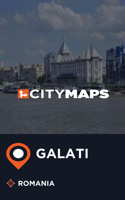 City Maps Galati Romania