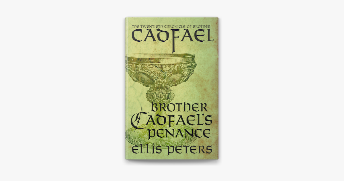 Brother Cadfael's Penance by Ellis Peters (ebook) - Apple Books