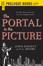 The Portal in the Picture - Lewis Padgett & C.L. Moore