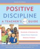 Book Positive Discipline: A Teacher's A-Z Guide