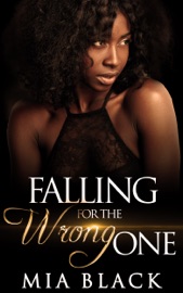 Falling for the Wrong One - Mia Black