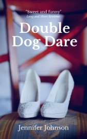 Double Dog Dare - Jennifer Johnson