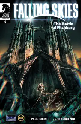 Read: Falling Skies the Battle of Fitchburg #6 Book