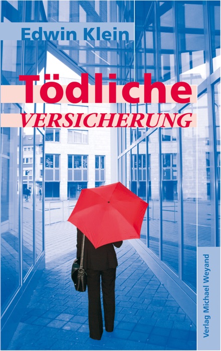 Tödliche Versicherung