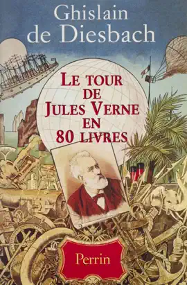 Read: Le Tour de Jules Verne en 80 Book livres