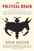 The Political Brain - Drew Westen