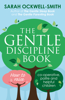 The Gentle Discipline Book - Sarah Ockwell-Smith