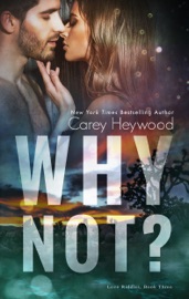 Why Not? - Carey Heywood