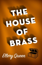 The House of Brass - Ellery Queen