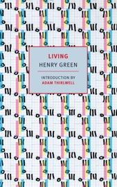 Living - Henry Green & Adam Thirlwell