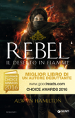 Rebel. Il deserto in fiamme - Alwyn Hamilton