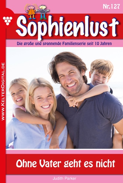 Sophienlust 127 – Familienroman
