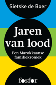 Jaren van lood - Sietske de Boer