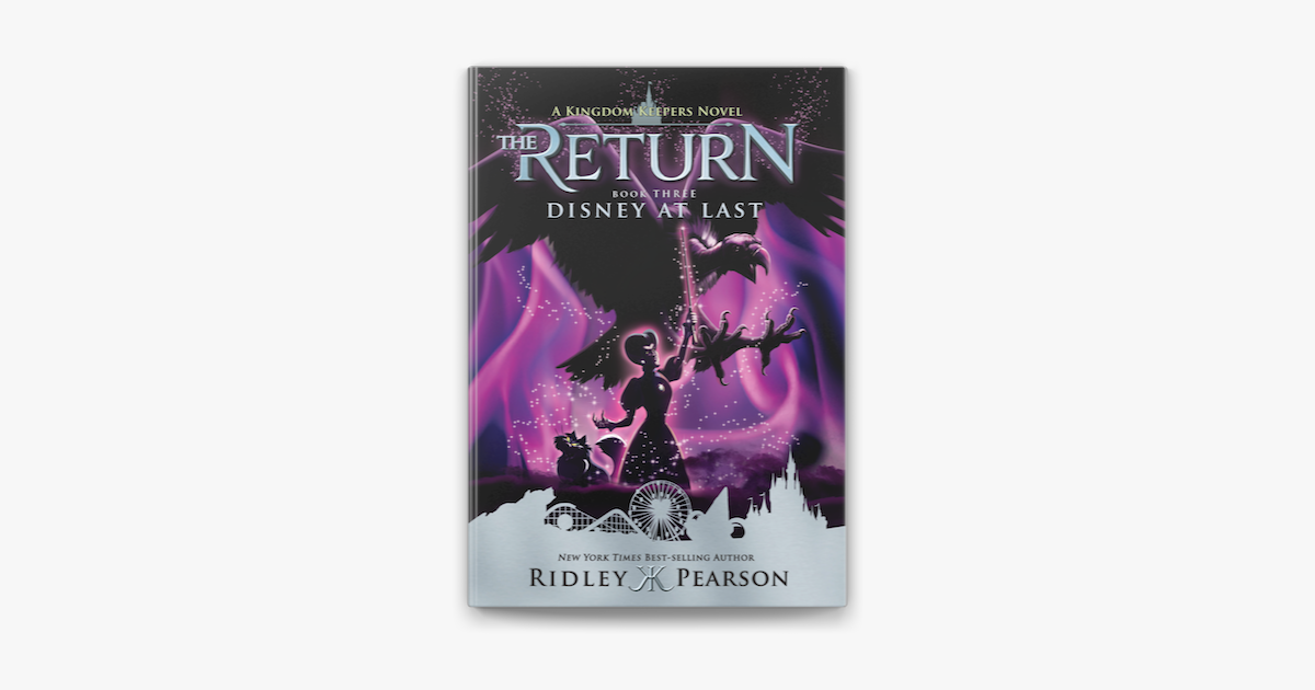 ‎kingdom Keepers The Return Book 3 Disney At Last By Ridley Pearson On