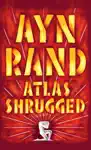 Atlas Shrugged by Ayn Rand Book Summary, Reviews and Downlod