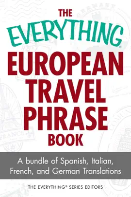 Read: The Everything European Travel Book Phrase Book