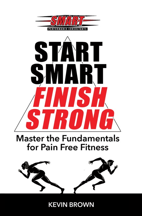 Start Smart, Finish Strong!