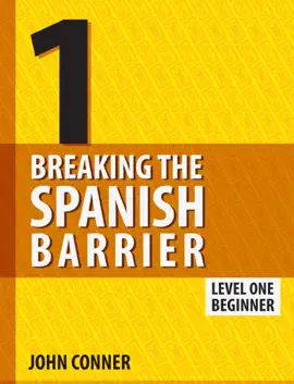 Breaking the Spanish Barrier Level 1 (Beginner)