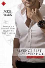 Revenge Best Served Hot - Jackie Braun