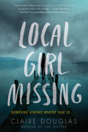 Local Girl Missing - Claire Douglas
