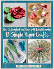 How to Scrapbook and Craft with Embellishments