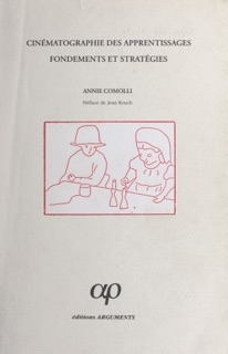 Cinématographie des apprentissages : fondements et stratégies by Annie Comolli