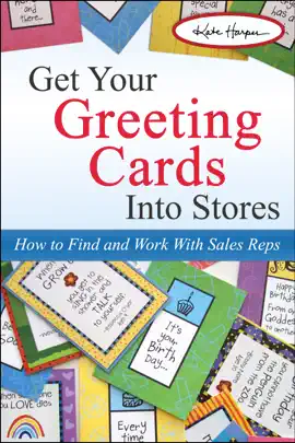 Read: Get Your Greeting Cards Into Stores: How to Book Find and Work with Sales Reps