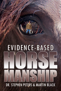 Evidence-Based Horsemanship - Dr. Stephen Peters Cover Art