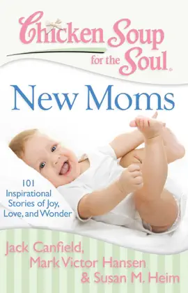Read: Book Chicken Soup for the Soul: New Moms