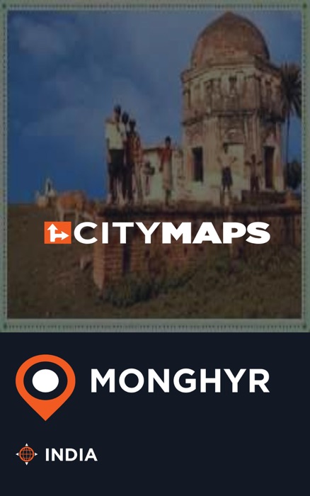 City Maps Monghyr India