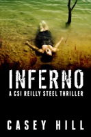 Inferno (CSI Reilly Steel #2)