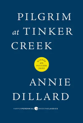 Read: Book Pilgrim at Tinker Creek