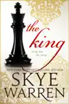 The King by Skye Warren Book Summary, Reviews and Downlod