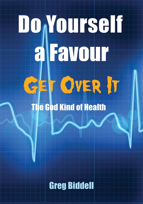 Do Yourself a Favour - Get Over It