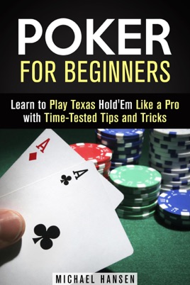 how to play poker texas holdem for beginners