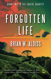 Forgotten Life - Brian W. Aldiss