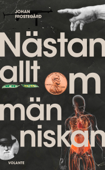 Nästan allt om människan - Johan Frostegård