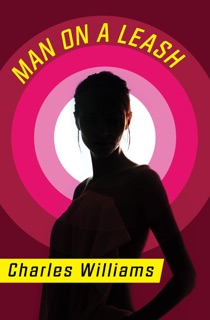 Man on a Leash by Charles Williams