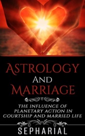 Astrology and Marriage - Sepharial