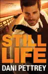 Still Life by Dani Pettrey Book Summary, Reviews and Downlod