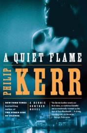 A Quiet Flame - Philip Kerr
