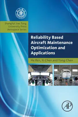 Read: Reliability Based Aircraft Maintenance Book Optimization and Applications