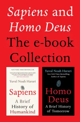 Sapiens and Homo Deus: The E-book Collection by Yuval Noah Harari book