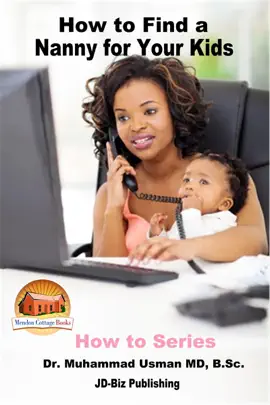 Read: How to Book Find a Nanny for Your Kids