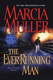 The Ever-Running Man - Marcia Muller