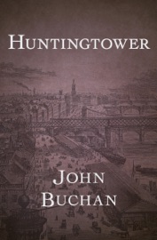 Huntingtower - John Buchan