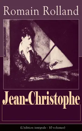 Read: Jean-Christophe (L'édition intégrale Book - 10 volumes)
