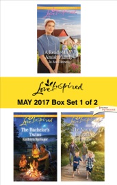 Harlequin Love Inspired May 2017 - Box Set 1 of 2 - Jo Ann Brown, Kathryn Springer & Glynna Kaye